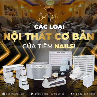 Các nội thất cơ bản cần có của tiệm Nail Spa Salon