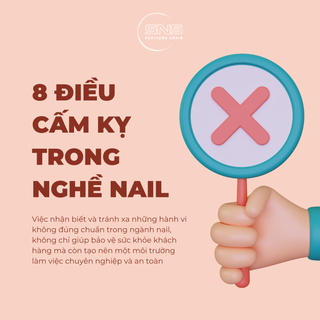 8 Điều Cấm Kỵ Trong Nghề Nail