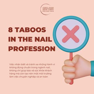 8 Taboos in the Nail Profession