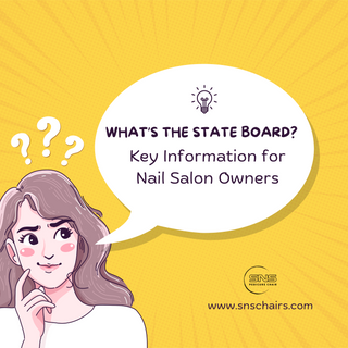 What is the State Board? Key Information for Nail Salon Owners