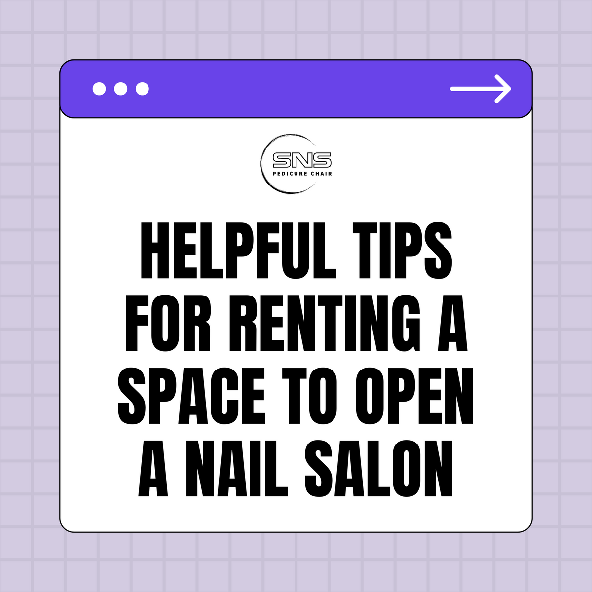 Helpful Tips for Renting a Space to Open a Nail Salon