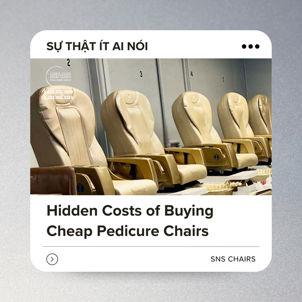 Hidden Costs of Buying Cheap Pedicure Chairs