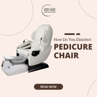 How Do You Disinfect A Pedicure Chair?
