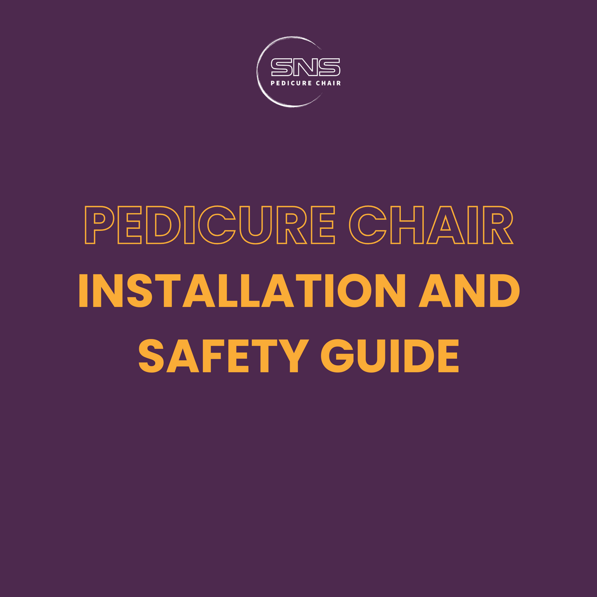 Pedicure Chair Installation and Safety Guide