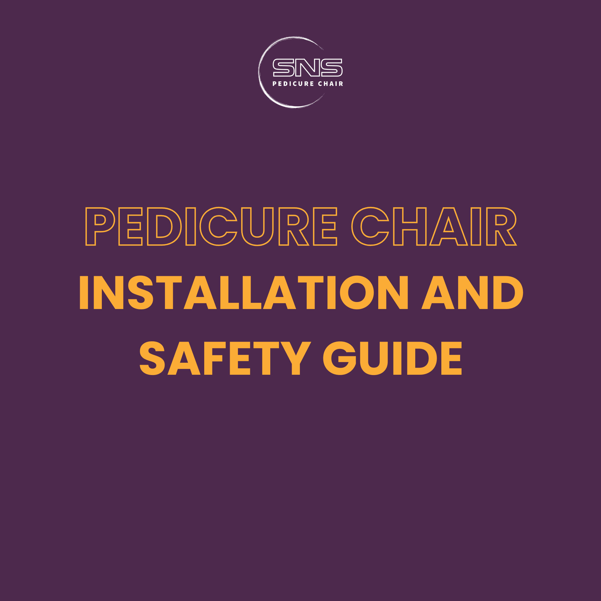 Pedicure Chair Installation and Safety Guide