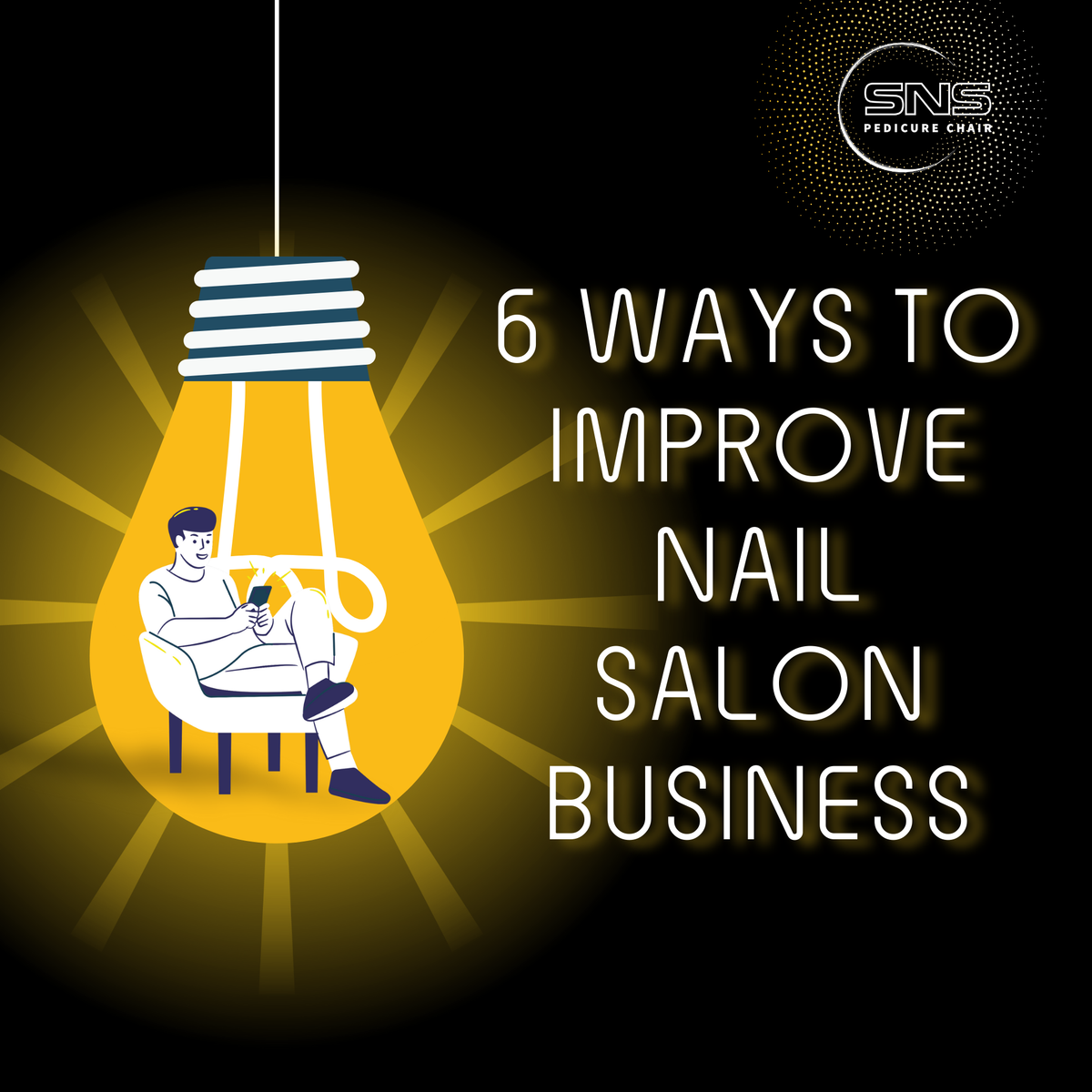 6 Ways to Improve Nail Salon Business You Should Know
