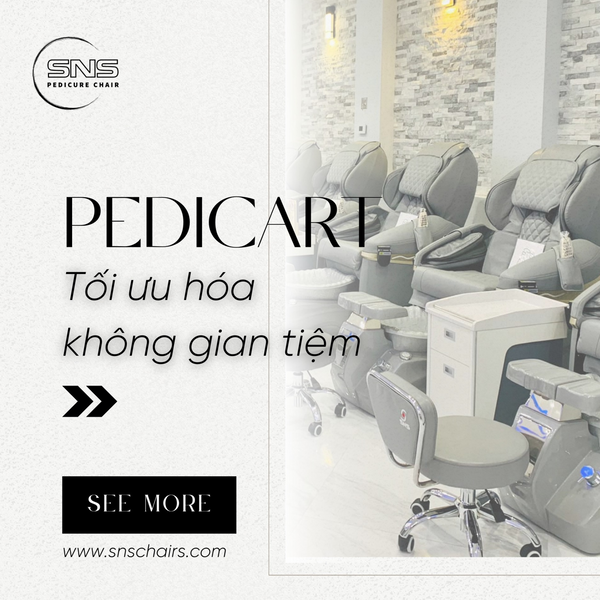 Tối ưu hoá tiệm nail với Pedicart