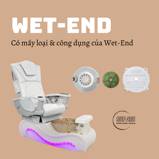 Wet-End là gì? Có mấy loại và công dụng của Wet-End