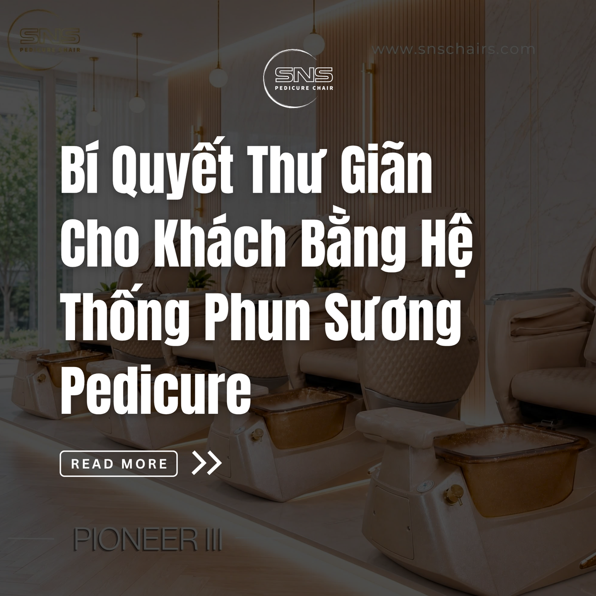 Bí Quyết Thư Giãn Cho Khách Bằng Hệ Thống Phun Sương Pedicure
