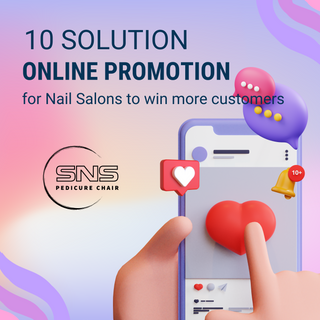 Top 10 Online Promotions for Nail Salons to win more customers