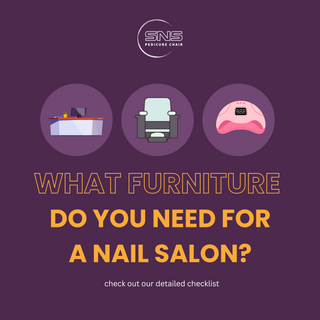 What furniture do you need for a nail salon?