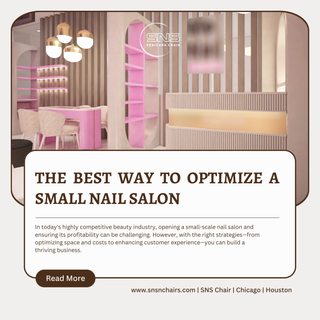 The best way to optimize a Small Nail Salon: The complete guide