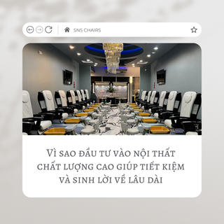 Vì sao đầu tư vào nội thất chất lượng cao giúp tiết kiệm và sinh lời về lâu dài