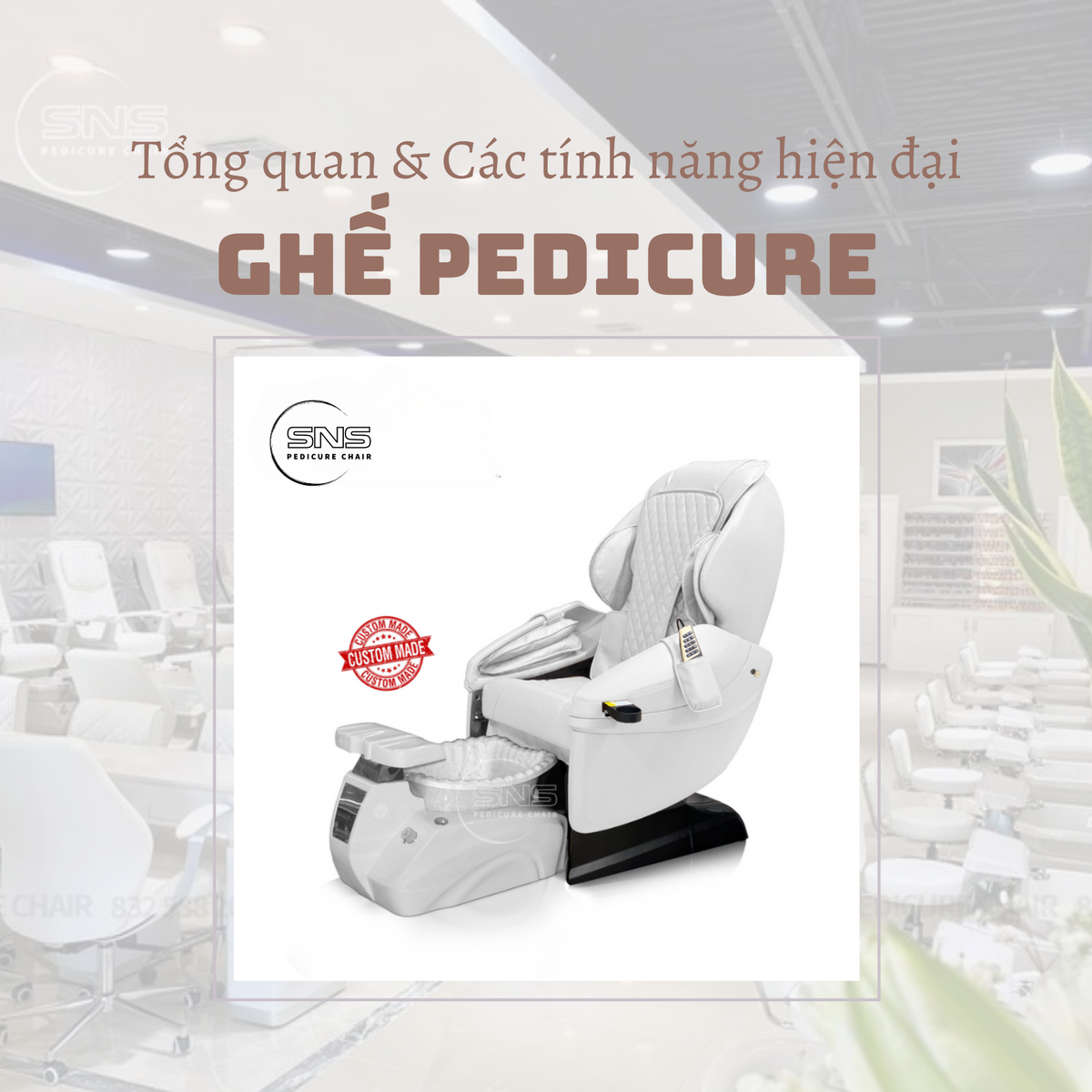 Tổng quan về ghế Pedicure và các tính năng hiện đại